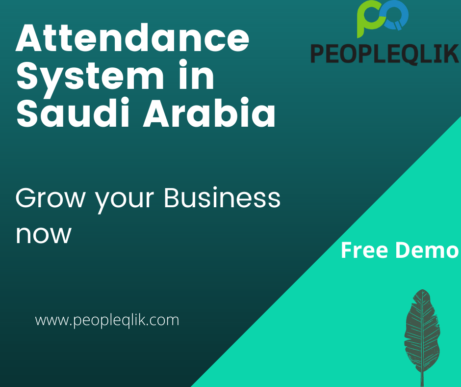 Advantages of using an Attendance Software in Saudi Arabia