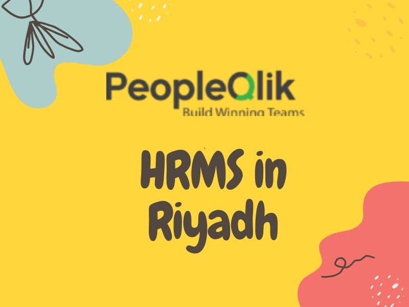 5 HRMS in Riyadh Advantages for Managing a Remote Workforce
