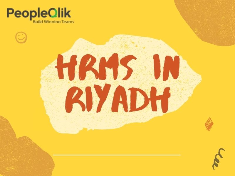 What does HRMS in Riyadh mean and What does it Work ?