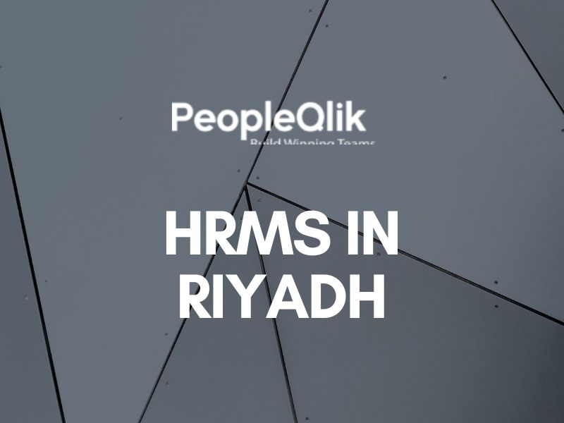What Role Does HRMS in Riyadh Play in Our Company?